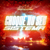 Choque no Seu Sistema (Explicit) - Jeff DevilFish