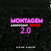 MONTAGEM ANDROGENO SINTICO 2.0 (Explicit) - DJ NGK&DJ TG MDK