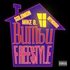 BUMBU_Freestyle (feat. lilaclaza) (Explicit) - Wyndigo&S0L0M0N&Mike B.&lilaclaza