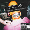 Regular (feat. Ddotspazzout) (Explicit) - Papersolider1&DDotspazzout