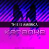 This Is America (Originally Performed by Childish Gambino) (伴奏) - Chart Topping Karaoke