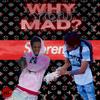 WHY YOU MAD? (Explicit) - FCP TERIO&FCP Lotto