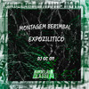 Montagem Berimbal Expozilitico (Explicit) - DJ GC 011