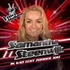 Ik Kan Echt Zonder Jou (The Voice Of Holland Season 8) - Samantha Steenwijk