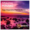 Minaki (Jago Alejandro Pascua Remix) - Alitaumas&Jago Alejandro Pascua