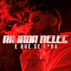 Rajada Neles e Que Se Foda (Explicit) - MC TG 051&DJ Neeh
