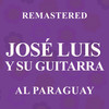 Yo siento como tú (Remastered) - Jose Luis Y Su Guitarra