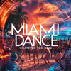 Whatever You Need - Miami Dance
