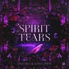 Spirit Tears - Zingara&Lowcation