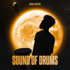 Sound Of Drums - 4Rain&Sico Vox