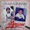 Las Buenas Se Vuelven Malas (Explicit) - Choz&Destiny The Real Boy