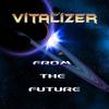 From the Future - Vitalizer