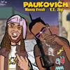 Paukovich (feat. Manny Fresh) (Explicit) - Y.T. Jay&Manny Fresh