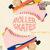 Rollerskates - Save the Robots