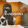 Bandidona - Mafia Do Funk OFC&mc samuca