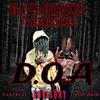 D.O.A (Explicit) - Slatt Latraviss&Xclusive Kee