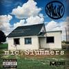 mic.Slummers (Explicit) - Mic.ill