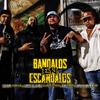 Bandalos En Escandalos (feat. Doner, Rapbia, Breykabiss & Vato Alonso) (Explicit) - Soldados Del Reyno&Döner&Rapbia&Breykabiss&Vato Alonso