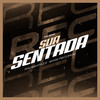 Sua Sentada - mc smk&ravibeatzz