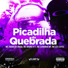 Picadilha do Quebrada - Mc Serginho MT&Mc Leo Capão&MC Bruno 011&MC Toddy Do Graja