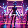 Raver Paradise (Extended Mix) - JUCAL Mx