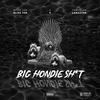 Big Hondie Shit (feat. Lamaster) (Explicit) - Bliss Vee&Lamaster