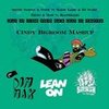 Lean On Guess Who's Back Lean On Forever (Cindy Bigroom Mashup) - Sidney Samson