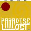 Paradise Lost (Explicit) - Six One Tribe&Riø Tokyo&Blvck Wizzle&AndréWolfe&Gee Slab