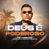 Deus É Poderoso - Mc Cassiano&DJ Faveliano&DJ Yuri Martins