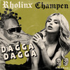 Dagga Dagga - PAPA Sound&Rholin X&Champen