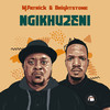 Ngikhuzeni - M.Patrick&Bright Stone
