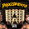 Procedimento (Explicit) - Dj Matheus da Sul&Mc Kvn&MC Tavinho JP&MC Kelme&MC Nego JP&Kelvin D.&Rikelme S.&OTAVIO H.&Victor E.