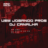 Vem Jogando Pros Dj Canalha (Explicit) - MC VDC&DJ VDC&DJ Kevyn Do RC
