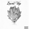 Level Up (Explicit) - Kiddo Toto&Lil Zarth&Gandu