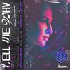 Tell Me Why - Braaheim&Now O Later