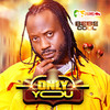 Only You - Bebe Cool&Moses Bebe Cool Ssali