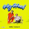 My Head (feat. Graham D) - Skillful&Graham D