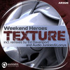 Texture (Ed Davenport 1st Build Remix) - Weekend Heroes&Ed Davenport