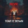 Tear It Down - Revie&Chris Metcalfe