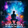 BRECH4 (feat. NEETRAM) - H.Y.R.O&Neetram