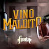 Vino Maldito - La Furia del Bravo