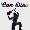 Con Điên - Emcee L (Da LAB)&JGKiD (Da LAB)&KraziNoyze