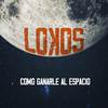 Como Ganarle al Espacio - Lokos&Fermín Sokol&Ismael Sokol