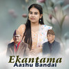 Ekantama Aashu Bandai - Laboni Chakraborty&Kiran Kharel