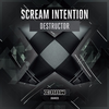 Scream Intention - Destructor2016年6月3 - Scream Intention