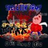 Die Nazi Die (Explicit) - Skeleton Army