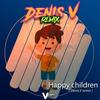 Happy Children (feat. P. Lion) - DENIS.V&P. Lion