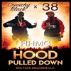 Hood Pulled Down (Explicit) - Crunchy Black&38