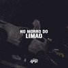 No Morro do Limão (Explicit) - Dj Ph de Vila Velha&Funk SÉRIE GOLD