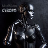 Cyborg - Madmace